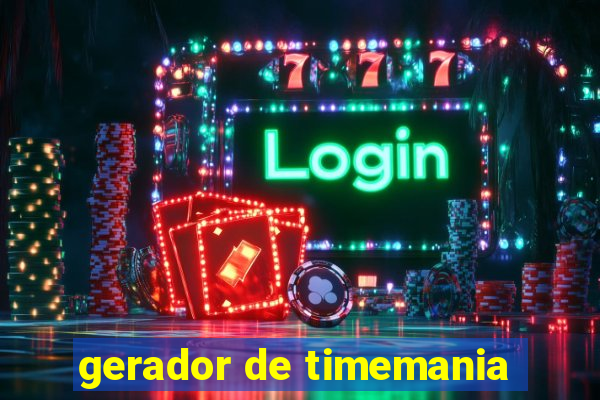 gerador de timemania