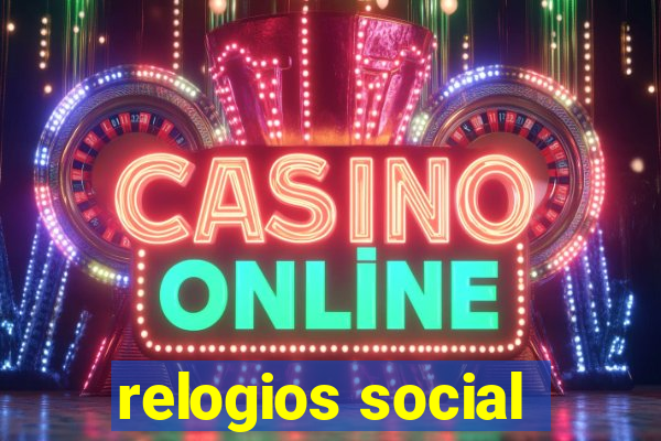 relogios social