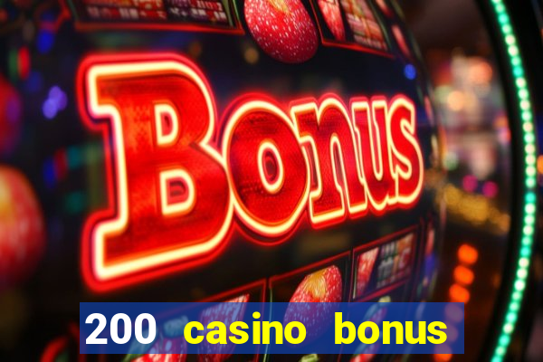 200 casino bonus mit 10 einzahlung