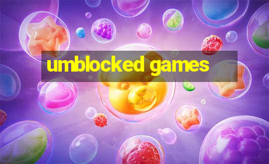 umblocked games