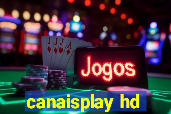 canaisplay hd