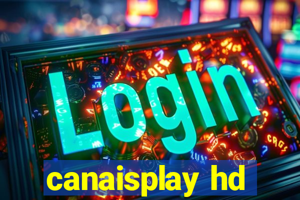 canaisplay hd