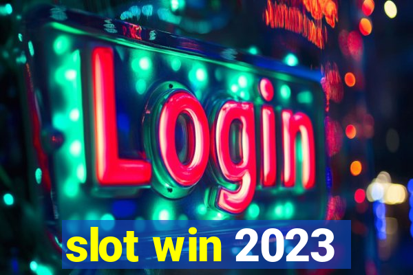 slot win 2023