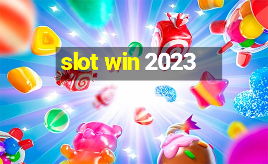 slot win 2023