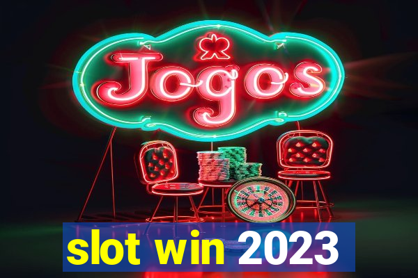 slot win 2023