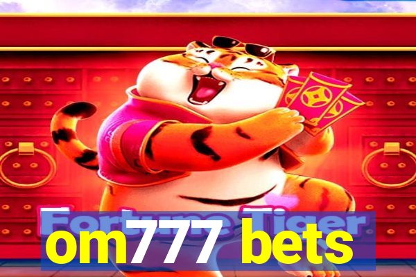 om777 bets