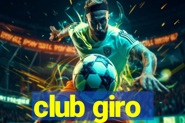 club giro