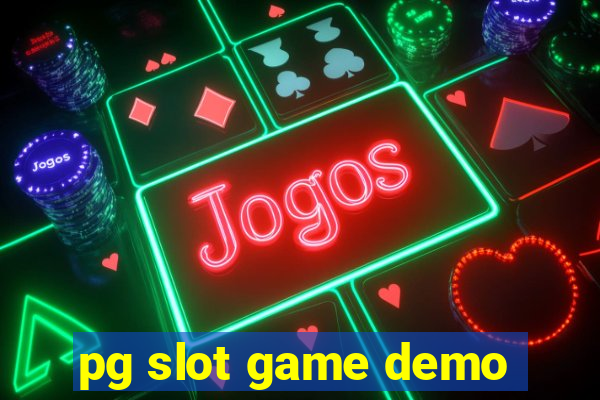 pg slot game demo