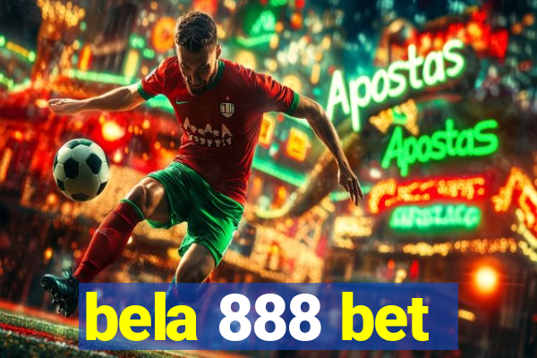 bela 888 bet