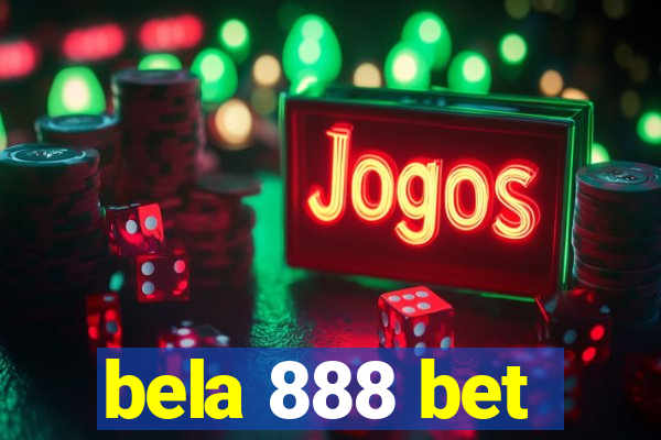 bela 888 bet