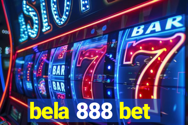 bela 888 bet