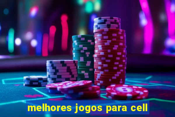 melhores jogos para cell