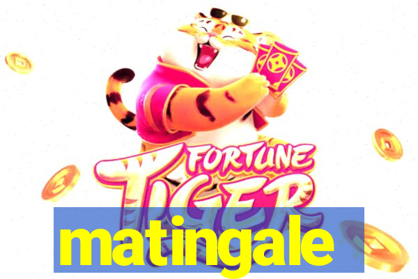 matingale