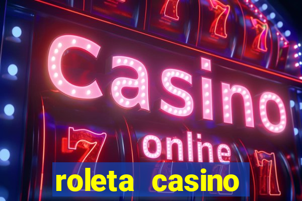 roleta casino online gratis