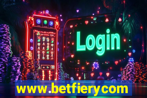 www.betfierycom