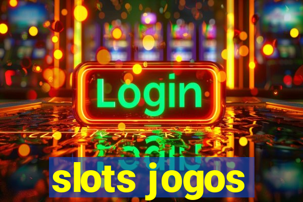 slots jogos