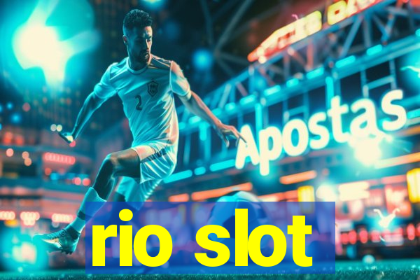 rio slot