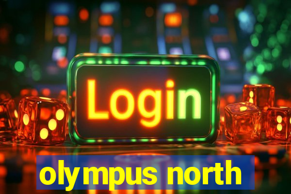 olympus north