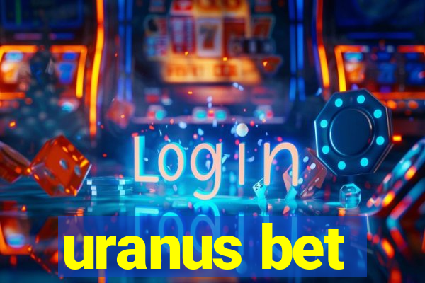 uranus bet