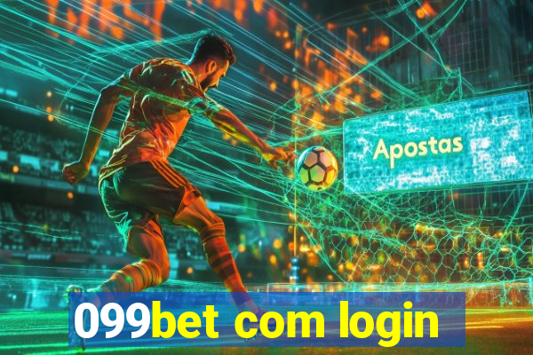 099bet com login