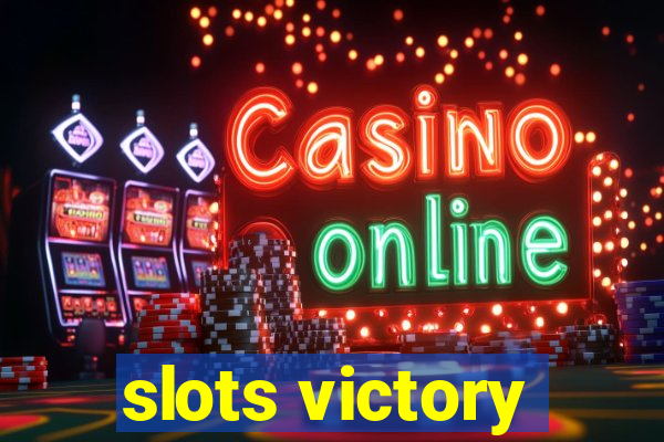 slots victory