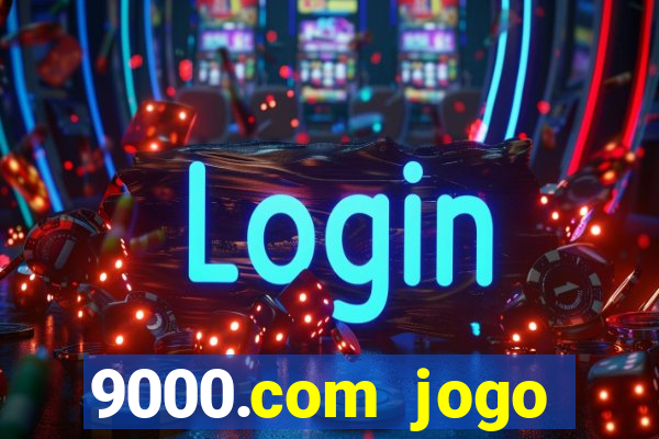 9000.com jogo cassino baixar