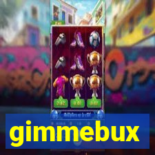 gimmebux