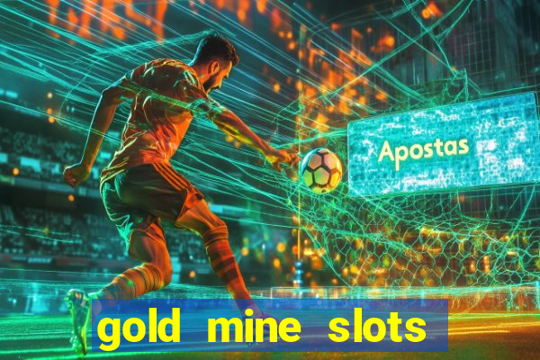 gold mine slots cash app