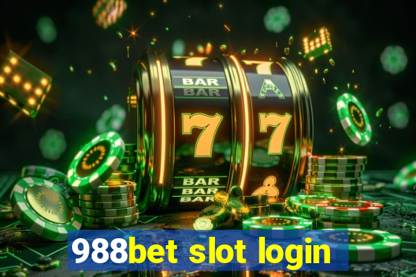 988bet slot login