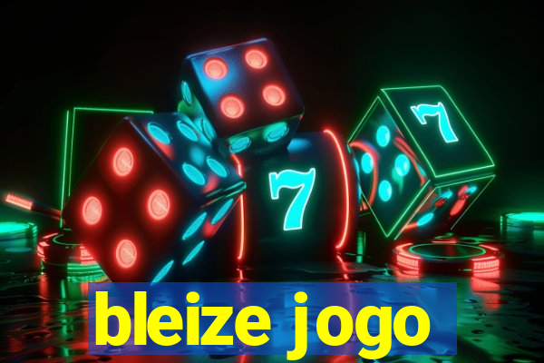 bleize jogo