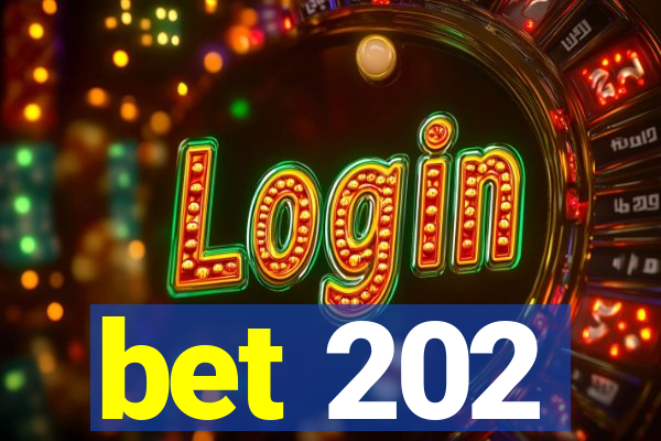 bet 202