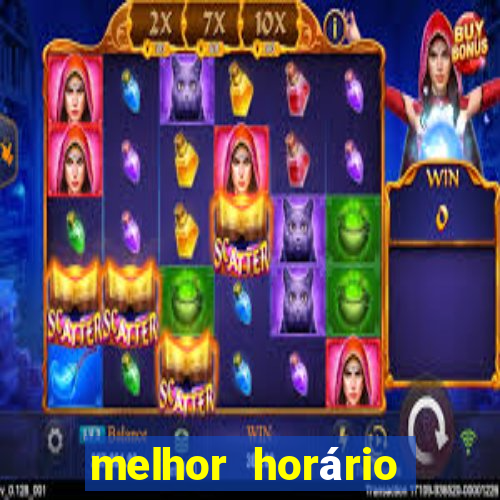 melhor horário para jogar fortune tiger hoje à tarde