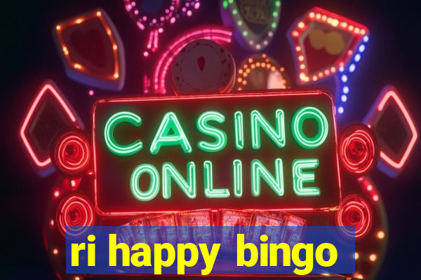 ri happy bingo