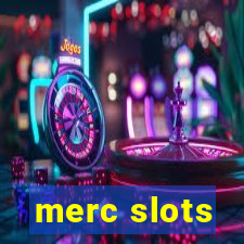 merc slots