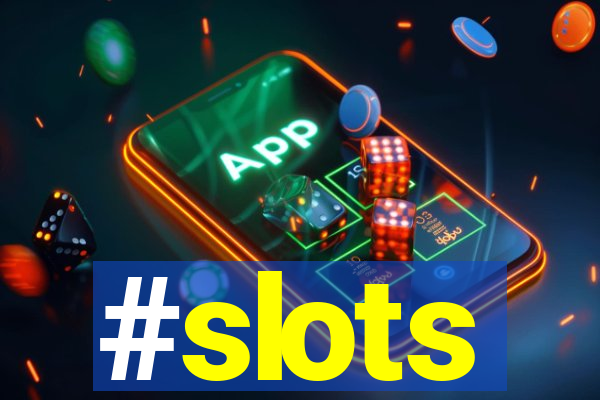 #slots