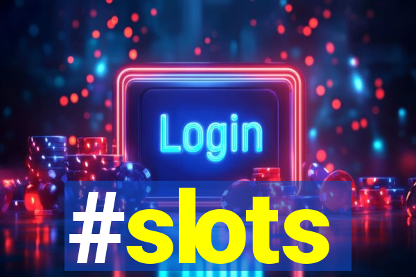 #slots