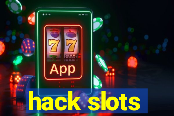 hack slots