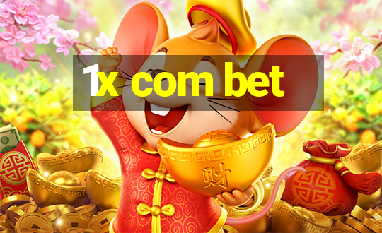 1x com bet