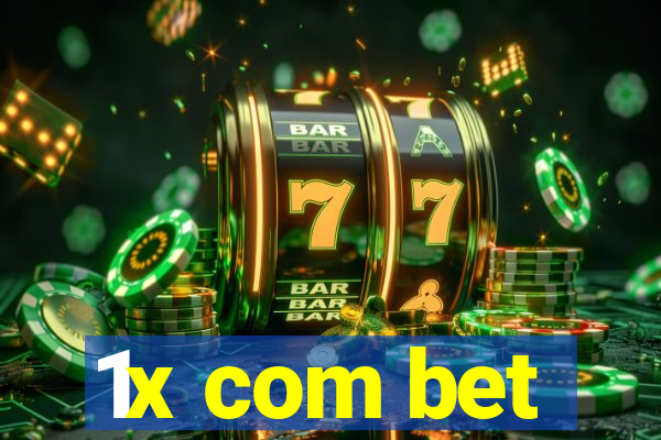 1x com bet