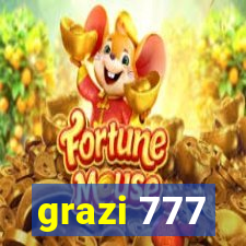 grazi 777