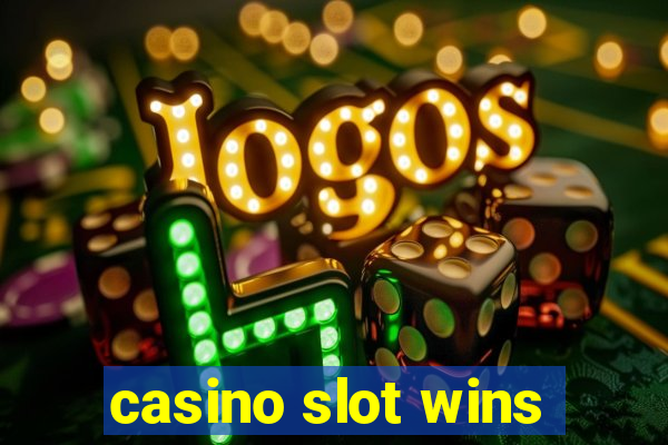 casino slot wins