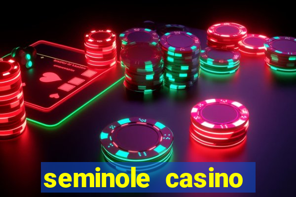 seminole casino hollywood florida