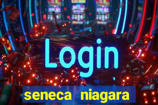 seneca niagara casino hotel