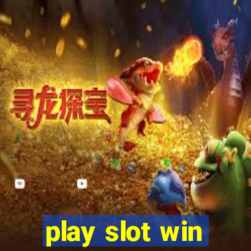 play slot win