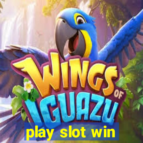 play slot win