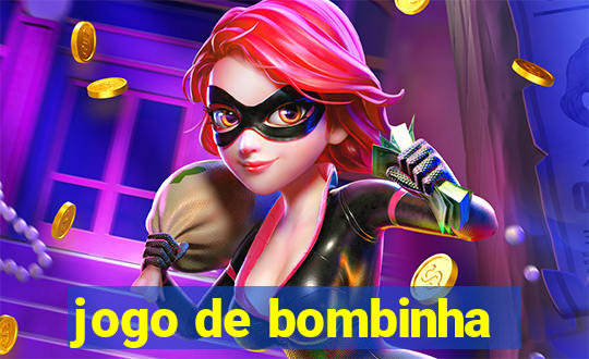 jogo de bombinha