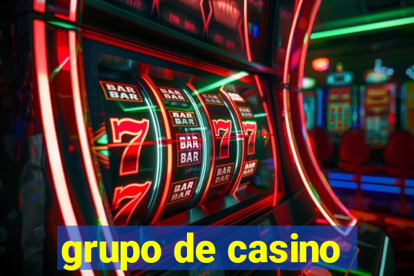 grupo de casino