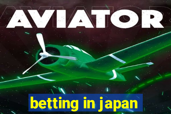 betting in japan