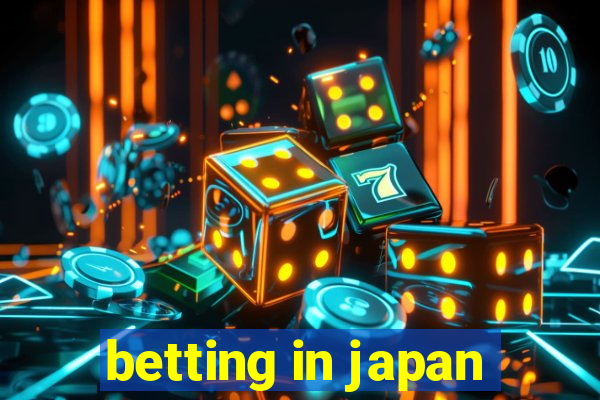 betting in japan