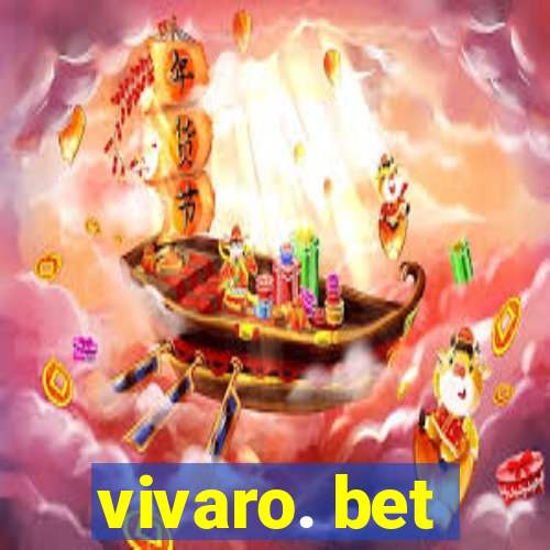 vivaro. bet